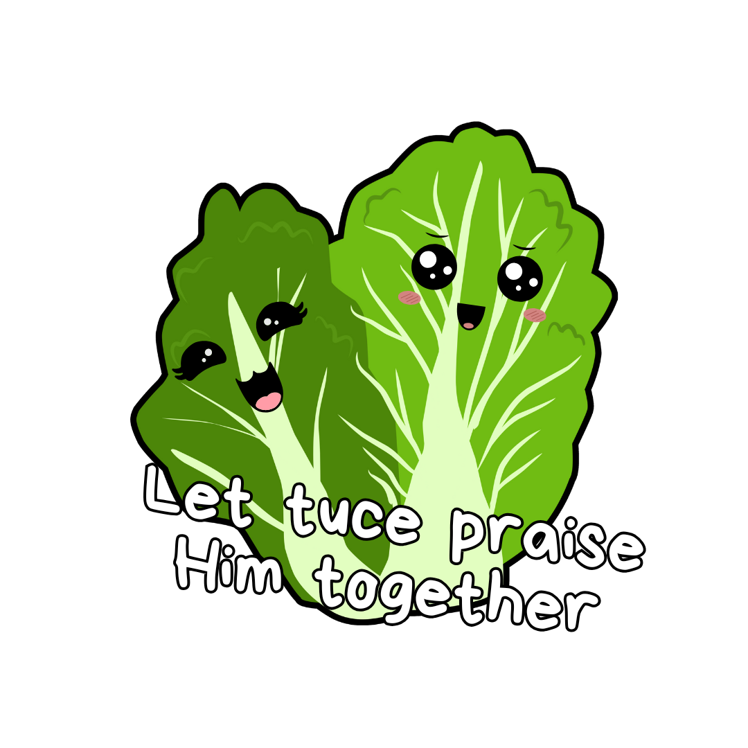Let-tuce Praise Him Together Decal